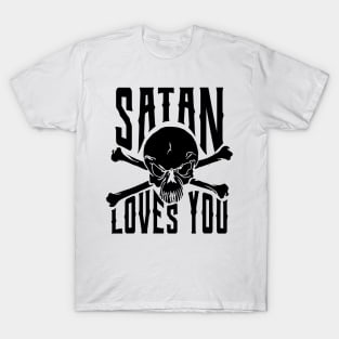 satan loves you T-Shirt